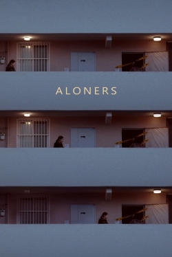 Watch free Aloners Movies