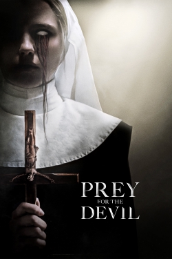 Watch free Prey for the Devil Movies