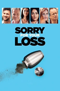 Watch free Sorry For Your Loss Movies