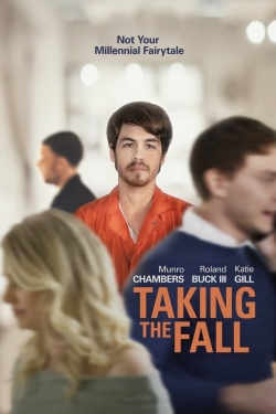 Watch free Taking the Fall Movies