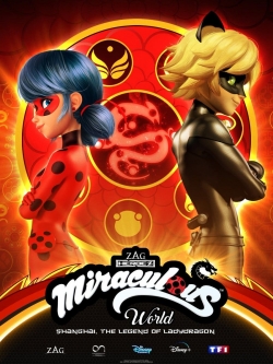 Watch free Miraculous World: Shanghai – The Legend of Ladydragon Movies