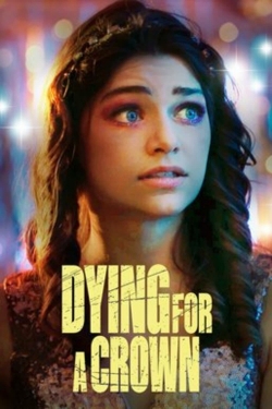 Watch free Dying for a Crown Movies