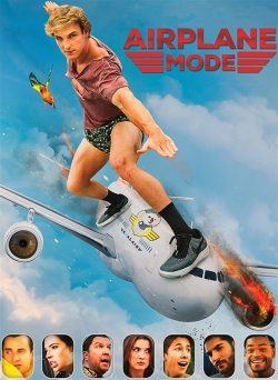 Watch free Airplane Mode Movies