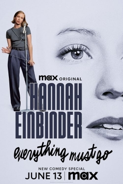 Watch free Hannah Einbinder: Everything Must Go Movies
