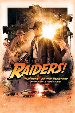 Watch free Raiders!: The Story of the Greatest Fan Film Ever Made Movies