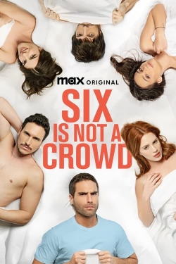 Watch free Six Is Not a Crowd Movies