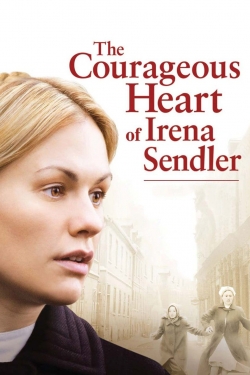 Watch free The Courageous Heart of Irena Sendler Movies