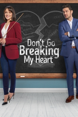 Watch free Don't Go Breaking My Heart Movies