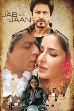 Watch free Jab Tak Hai Jaan Movies