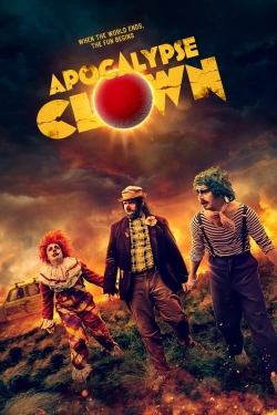 Watch free Apocalypse Clown Movies