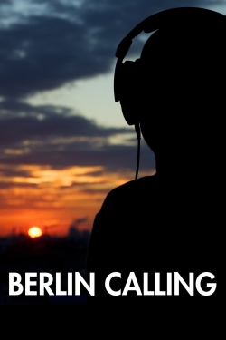Watch free Berlin Calling Movies
