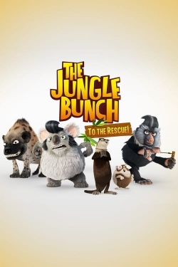 Watch free The Jungle Bunch: To the Rescue Movies