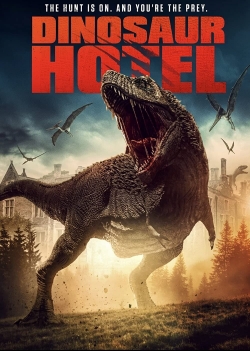 Watch free Dinosaur Hotel Movies