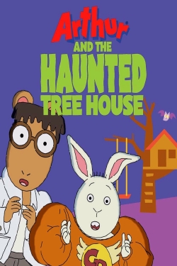 Watch free Arthur and the Haunted Tree House Movies