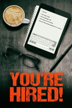 Watch free You're Hired! Movies