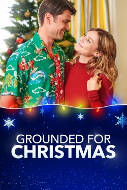 Watch free Grounded for Christmas Movies