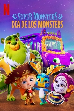 Watch free Super Monsters: Dia de los Monsters Movies