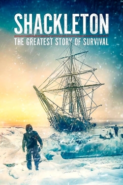 Watch free Shackleton: The Greatest Story of Survival Movies