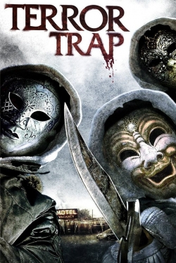 Watch free Terror Trap Movies