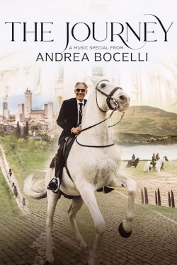 Watch free The Journey: A Music Special from Andrea Bocelli Movies