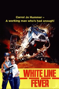 Watch free White Line Fever Movies