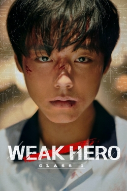Watch free Weak Hero Class 1 Movies