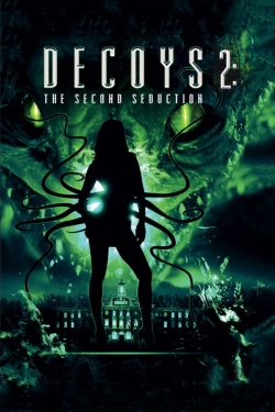 Watch free Decoys 2: Alien Seduction Movies