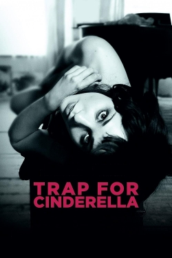 Watch free Trap for Cinderella Movies