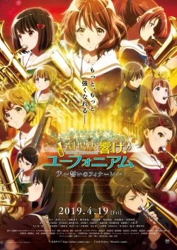 Watch free Sound! Euphonium the Movie - Our Promise: A Brand New Day Movies