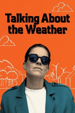 Watch free Talking About the Weather Movies