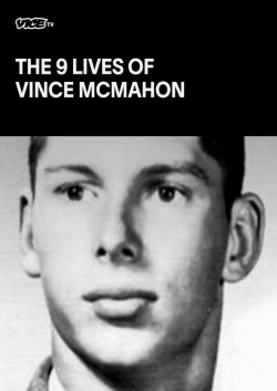Watch free The Nine Lives of Vince McMahon Movies