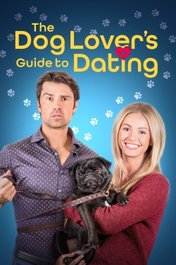 Watch free The Dog Lover's Guide to Dating Movies