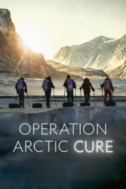 Watch free Operation Arctic Cure Movies
