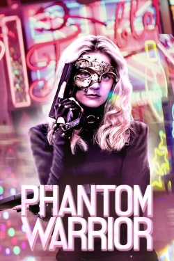 Watch free The Phantom Warrior Movies