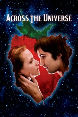 Watch free Across the Universe Movies