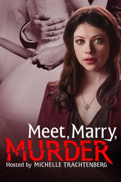 Watch free Meet, Marry, Murder Movies