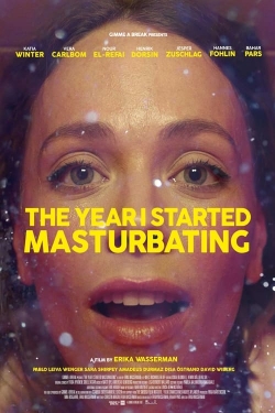 Watch free The Year I Started Masturbating Movies