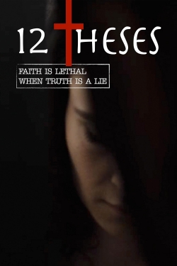 Watch free 12 Theses Movies