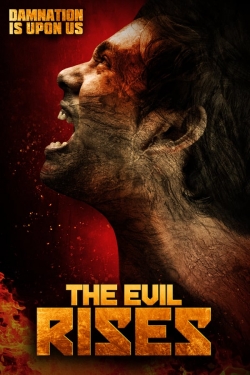 Watch free The Evil Rises Movies