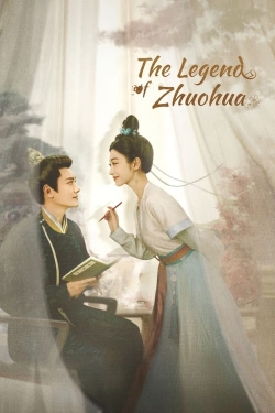 Watch free The Legend of Zhuohua Movies