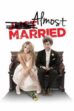 Watch free Almost Married Movies