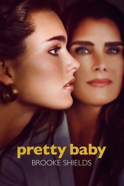 Watch free Pretty Baby: Brooke Shields Movies