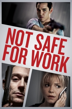 Watch free Not Safe for Work Movies