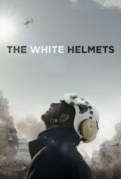 Watch free The White Helmets Movies