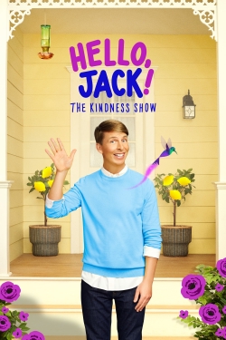 Watch free Hello, Jack! The Kindness Show Movies