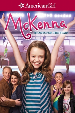 Watch free An American Girl: McKenna Shoots for the Stars Movies
