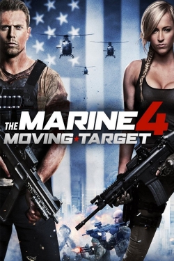 Watch free The Marine 4: Moving Target Movies