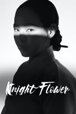 Watch free Knight Flower Movies