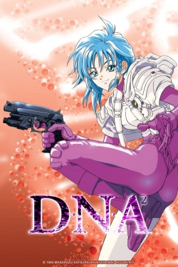 Watch free DNA² Movies