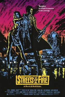 Watch free Streets of Fire Movies